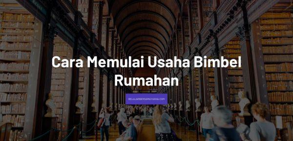 cara memulai usaha bimbel rumahan