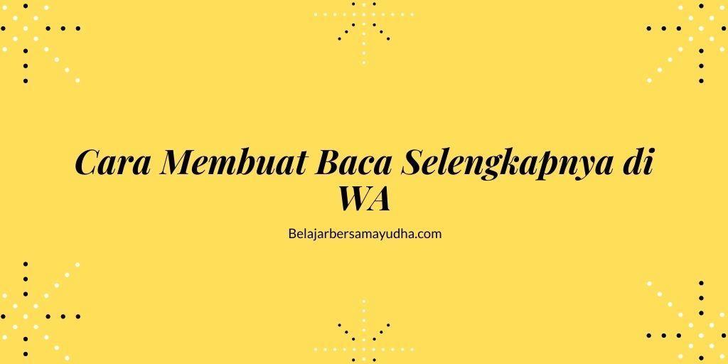 cara membuat baca selanjutnya di whatsapp