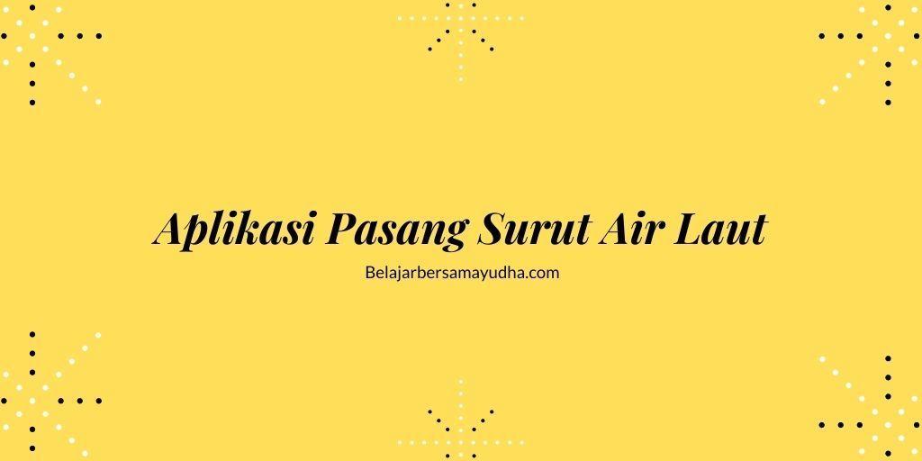 Aplikasi Pasang surut air laut