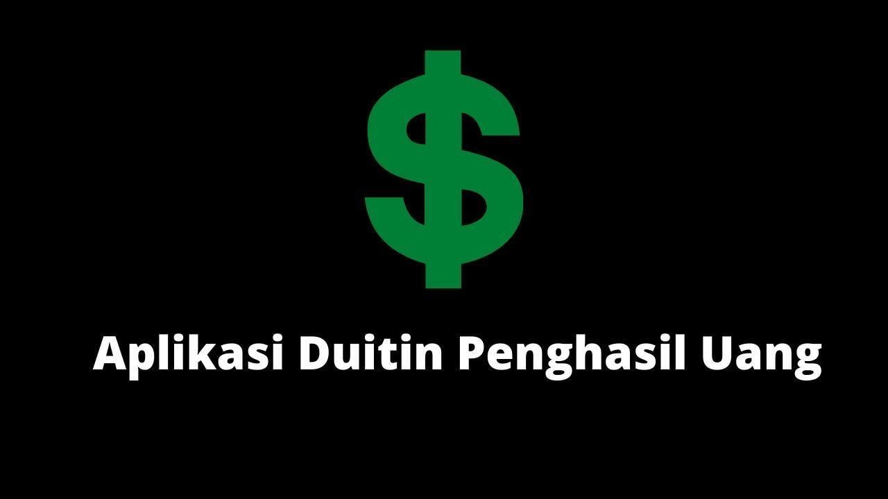 aplikasi duitin penghasil uang