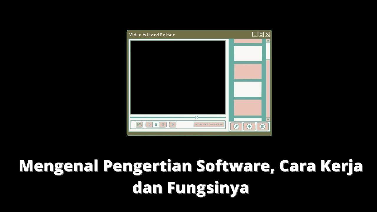 pengertian software