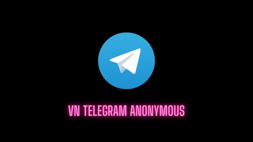 cara vn di telegram anonymous