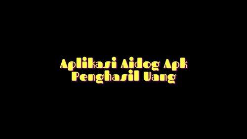 aidog apk