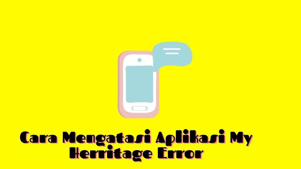 kenapa tidak bisa login my heritage