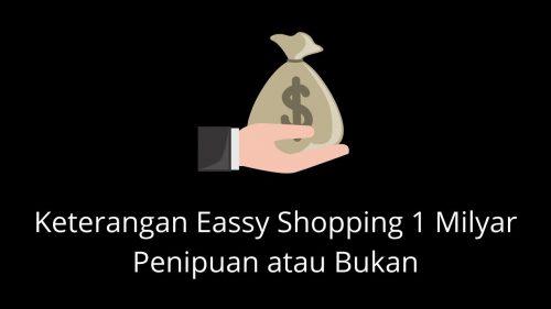 easy shopping 1 milyar penipuan