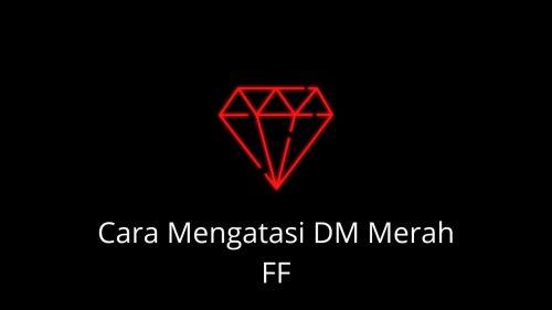 DM merah FF