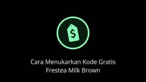 gratis frestea milk brown di alfamart