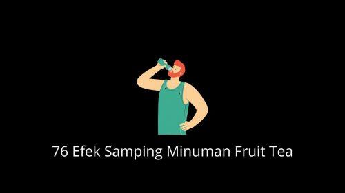 efek samping minuman fruit tea