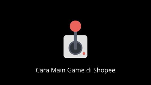 cara main game di shopee