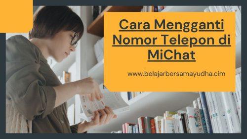 cara mengganti nomor telepon di michat