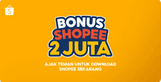 bonus shopee 2 juta