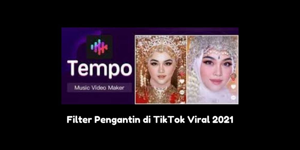 filter pengantin di tiktok