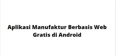 aplikasi manufaktur berbasis web