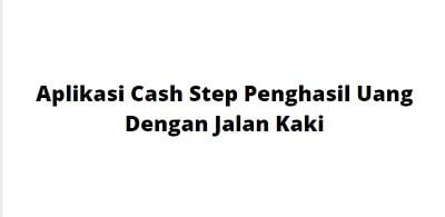 aplikasi cash step