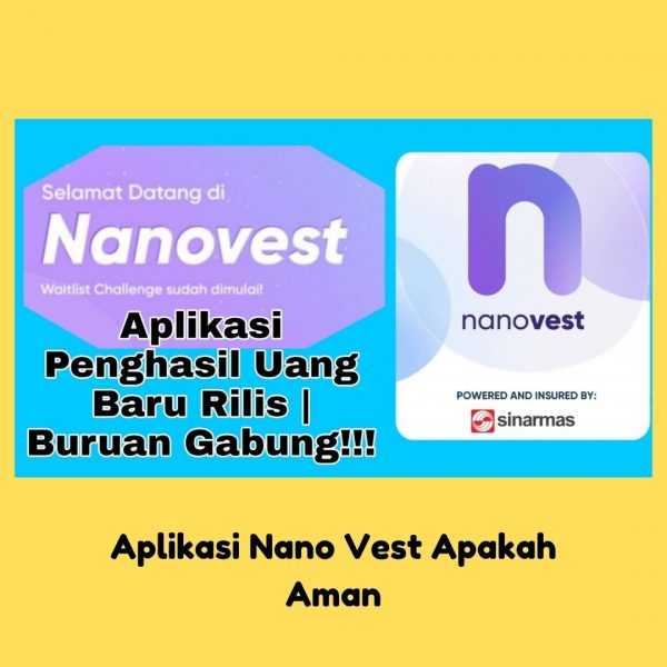 aplikasi nano vest apakah aman