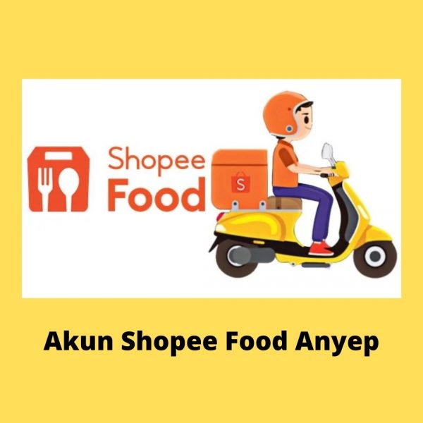 akun shopee food anyep