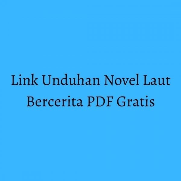 novel laut bercerita pdf