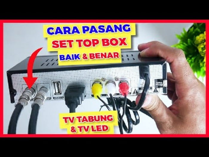 Cara Pasang Set Top Box Ke TV Tabung