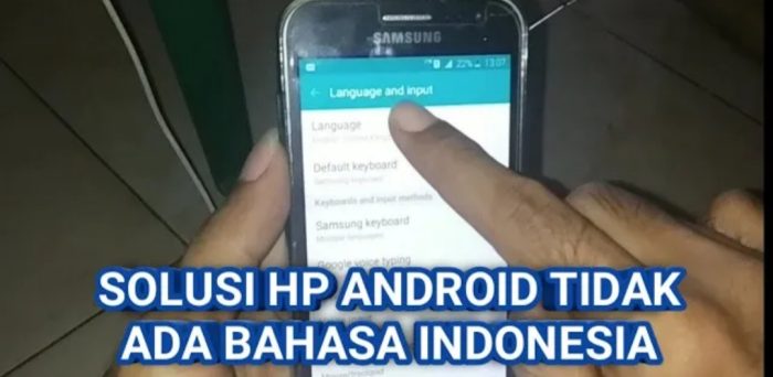 Cara mengganti bahasa inggris ke bahasa indonesia di hp samsung