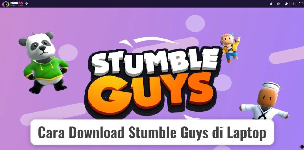 Cara Download Stumble Guys di Laptop