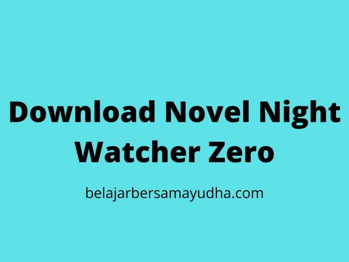 Novel Night Watcher Zero