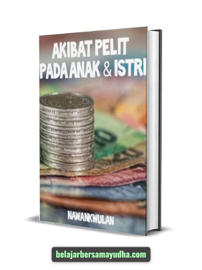 Novel Akibat Pelit Pada Anak Istri PDF