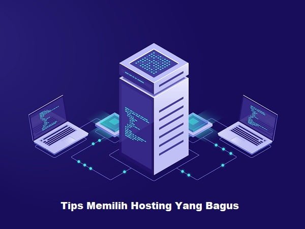 tips memilih hosting yang bagus